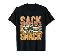 Sack I Thought You Said Snack Gag di Giochi di Parole Maglietta