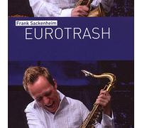 Sackenheim, Frank - Eurotrash