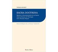 Sacra doctrina: Mystère et Sacramentalité de la Parole dans la Somme de Théologie de S. Thomas d’Aquin