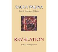 Sacra Pagina: Revelation: 16 - Harrington OP Wilfrid J.