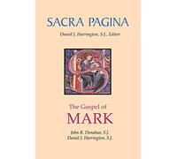 Sacra Pagina: The Gospel of Mark: 2