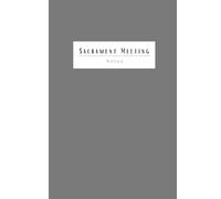 Sacrament Meeting Journal | 52 Weeks of notes, reflection, personal revelation, scripture study, and application | 6"x9" Gray | Modern Font | 164 Pages