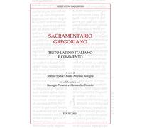 Sacramentario gregoriano. Testo latino-italiano e commento