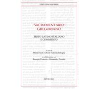 Sacramentario gregoriano. Testo latino-italiano e commento