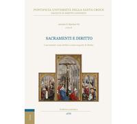 Sacramenti e diritto - [Edizioni Università della Santa Croce]