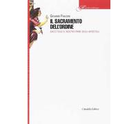 Sacramento dell'ordine. Dacci oggi il nostro pane degli Apostoli