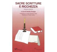 Sacre Scritture e ricchezza. Tra miti e realtà