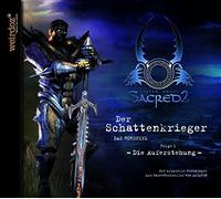 Sacred 2 - Der Schattenkrieger 1 - Die Auferstehung (Hörspiel)
