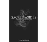 Sacred Asides: A Book of Biblical Soliloquies: Poems Only Version