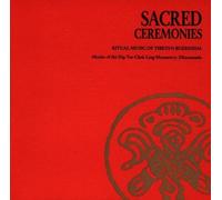 Sacred Ceremonies: Ritual Music Of Tibetan Buddhism by Ling, Dip Tse Chok (1992-01-23)