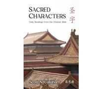 Sacred Characters: Daily Readings from the Chinese Bible