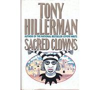 Sacred Clowns by Tony Hillerman (1-Oct-1993) Hardcover