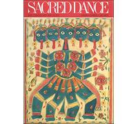 Sacred Dance: Encounter With the Gods