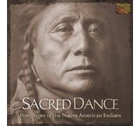 Sacred Dance: Pow Wows of the Native American Indi by Sacred Dance: Pow Wows of the Native American Indi