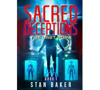 Sacred Deceptions: The Last Pope