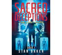Sacred Deceptions: The Last Pope