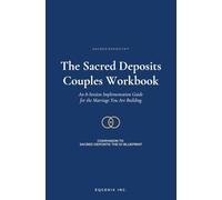 Sacred Deposits: The Couples Workbook
