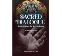 Sacred Dialogue: Holding Space for Reconciliation