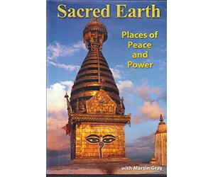 Sacred Earth - Places of Peace and Power