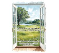 Sacred Economics: Expanding the Overton Window