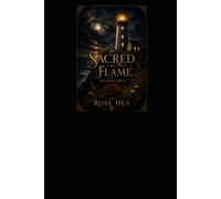 Sacred Flame: Lilly LeRue Series