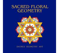 Sacred Floral Geometry: A Minimalist Coloring Journey Through Sacred Geometry