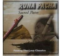 Sacred Flutes: Feeling the Love Classics