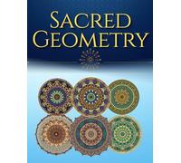 Sacred Geometry: Elegant Geometric Patterns for Adult Coloring