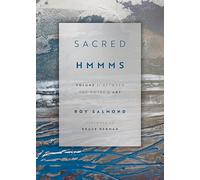 Sacred Hmmms: Between the Notes & Art