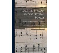 Sacred Hymns and Spiritual Songs (Tascabile)