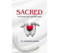 Sacred: (I'm yours and You are mine)