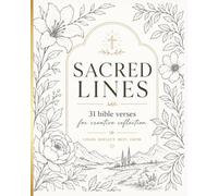 Sacred Lines: 31 Bible Verses for Creative Reflection