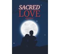 Sacred Love: Guide to Emotional Healing and Lasting Marriage