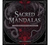 Sacred Mandalas: Step into the sacred world of mandalas and awaken your creativity. Use your favorite colors to bring each mandala to life, and ... simple patterns into meaningful works of art.