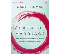 Sacred Marriage Video Study: What If God Designed Marriage to Make Us Holy More Than to Make Us Happy? a Dvd Study