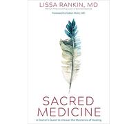 Lissa Rankin Sacred Medicine (Copertina rigida)
