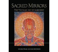Alex Grey Sacred Mirrors (Copertina rigida)