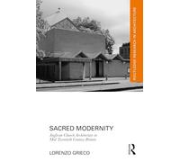 Sacred Modernity: Anglican Church Architecture in Mid-Twentieth Century Britain