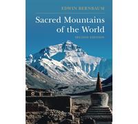 Sacred Mountains of the World - Bernbaum Edwin
