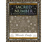 Sacred Number: The Secret Qualities of Quantities