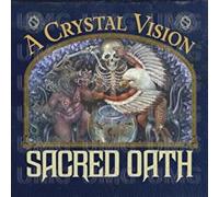 Sacred Oath - Crystal Vision-Twentieth Anniversary Reissue