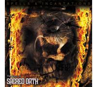Sacred Oath Spells & Incantations: The Best of Sacred Oath (CD) Album
