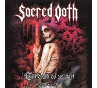 Sacred Oath - Till Death Do Uspart