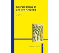 Sacred plants of ancient America
