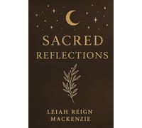 Sacred Reflections: A Journey Within Through Scripture