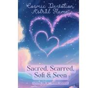 Sacred, Scarred, Soft & Seen - Loving the 12th House Spouse