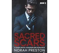 SACRED SCARS: A Dark Mafia Assassin MM Romance Book 2