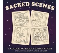 Sacred Scenes: The Evolution Series, Volume I: Awaken