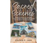 “Sacred Schemes”: "Secrets worth killing for. A race across continents uncovers the Church’s darkest secrets.”