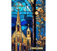 Sacred Seasons: A 3-Month Guided Prayer Journal for Spiritual Renewal, Inner Peace, and Closer Connection to God: Guided Prompts, Stained-Glass ... Undated Devotions for Daily Peace & Gratitude